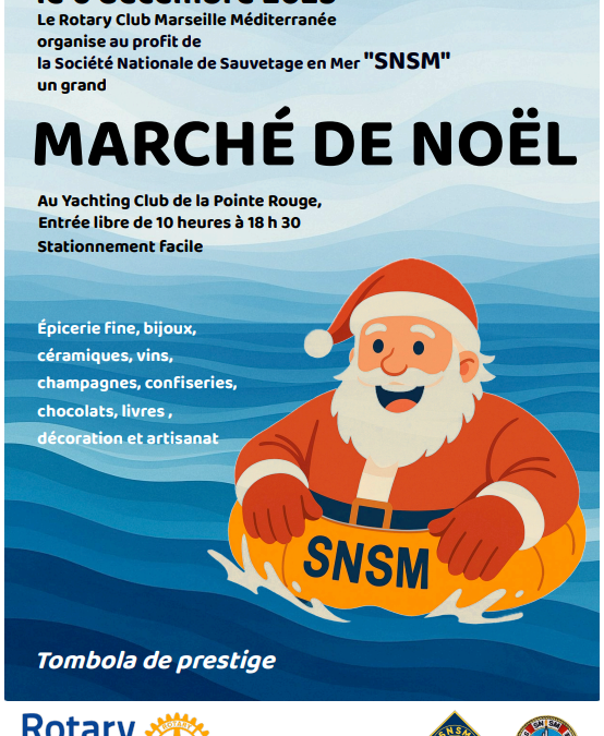 Le Rotary Club Marseille Méditerranée se mobilise au profit de la Société Nationale de Sauvetage en Mer : la SNSM de Marseille